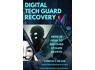 I LOST MY CRYPTO, HOW DO I RECOVER IT GO TO DIGITAL TECH GUARD RECOVERY