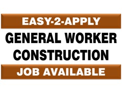20 GENERAL WORKERS NEEDED
