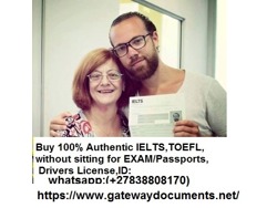 Obtain ielts band 7. 5(WatsAp 27838808170)get real ielts Australia, india, target band 7 Canada, UAE