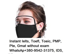 Instant register 100 authentic Ielts, Toefl, Toeic without exam( 380-9542-31375)Driving License